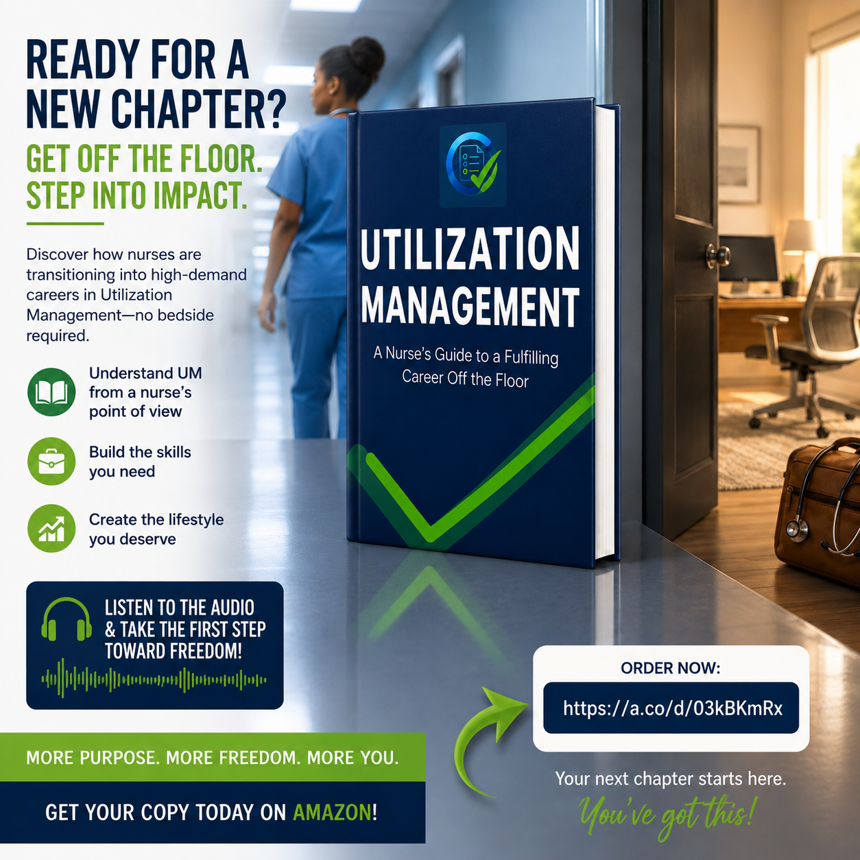 Utilization Management: A Nurse's Guide to a Fulfilling Career Off the Floor by Mr. Camara Starks, LVN